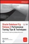 ORACLE DATABASE 11G RELEASE 2 PERFORMANCE TUNING TIPS & TECHNIQUES
