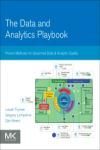 THE DATA AND ANALYTICS PLAYBOOK. PROVEN METHODS FOR GOVERNED DATA AND ANALYTIC QUALITY