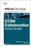 EBOOK: CCNA COLLABORATION CIVND 210-065 OFFICIAL CERT. GUIDE