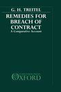 REMEDIES FOR BREACH OF CONTRACT. A COMPARATIVE ACCOUNT