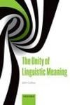 THE UNITY OF LINGUISTIC MEANING
