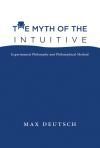 THE MYTH OF THE INTUITIVE