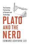 PLATO AND THE NERD. THE CREATIVE PARTNERSHIP OF HUMANS AND TECHNOLOGY