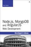 NODE.JS, MONGODB, AND ANGULARJS WEB DEVELOPMENT