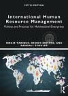 INTERNATIONAL HUMAN RESOURCE MANAGEMENT: POLICIES AND PRACTICES FOR MULTINATIONAL ENTERPRISES 5E