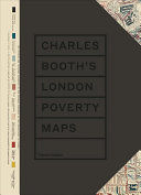 CHARLES BOOTH'S LONDON POVERTY MAPS