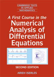 A FIRST COURSE IN THE NUMERICAL ANALYSIS OF DIFFERENTIAL EQUATIONS 2E
