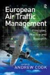 EUROPEAN AIR TRAFFIC MANAGEMENT: PRINCIPLES, PRACTICE AND RESEARCH