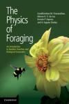 THE PHYSICS OF FORAGING. AN INTRODUCTION TO RANDOM SEARCHES AND BIOLOGICAL ENCOUNTERS