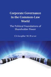 CORPORATE GOVERNANCE IN THE COMMON-LAW WORLD. THE POLITICAL FOUND