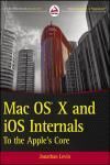 MAC OS X AND IOS INTERNALS: TO THE APPLES CORE