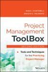 PROJECT MANAGEMENT TOOLBOX: TOOLS AND TECHNIQUES FOR THE PRACTICING PROJECT MANAGER 2E