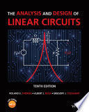 THE ANALYSIS AND DESIGN OF LINEAR CIRCUITS