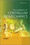 THE ELEMENTS OF CONTINUUM BIOMECHANICS