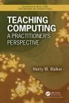 TEACHING COMPUTING: A PRACTITIONERS PERSPECTIVE