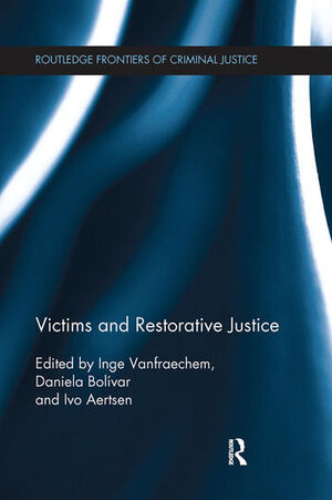 VICTIMS AND RESTORATIVE JUSTICE