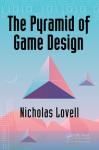 THE PYRAMID OF GAME DESIGN
