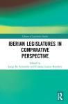 THE IBERIAN LEGISLATURES IN COMPARATIVE PERSPECTIVE