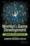 WOMEN IN GAME DEVELOPMENT: BREAKING THE GLASS LEVEL-CAP