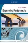 ENGINEERING FUNDAMENTALS: AN INTRODUCTION TO ENGINEERING, SI EDITION 5E