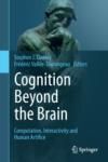 COGNITION BEYOND THE BRAIN