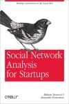 SOCIAL NETWORK ANALYSIS FOR STARTUPS. FINDING CONNECTIONS ON THE 