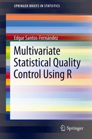 MULTIVARIATE STATISTICAL QUALITY CONTROL USING R