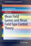 MEAN FIELD GAMES AND MEAN FIELD TYPE CONTROL THEORY