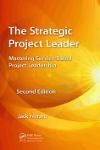 THE STRATEGIC PROJECT LEADER. MASTERING SERVICE-BASED PROJECT LEA