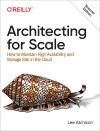 ARCHITECTING FOR SCALE 2E. HOW TO MAINTAIN HIGH AVAILABILITY AND MANAGE RISK IN THE CLOUD
