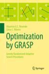 OPTIMIZATION BY GRASP. GREEDY RANDOMIZED ADAPTIVE SEARCH PROCEDURES