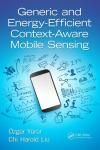 GENERIC AND ENERGY-EFFICIENT CONTEXT-AWARE MOBILE SENSING