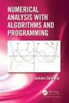 NUMERICAL ANALYSIS WITH ALGORITHMS AND PROGRAMMING