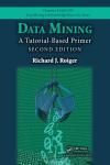 DATA MINING: A TUTORIAL-BASED PRIMER 2E