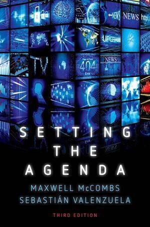 SETTING THE AGENDA: MASS MEDIA AND PUBLIC OPINION 3E