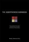 THE ASSERTIVENESS WORKBOOK