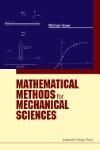 MATHEMATICAL METHODS FOR MECHANICAL SCIENCES