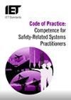 CODE OF PRACTICE: COMPETENCE FOR SAFETY RELATED SYSTEMS PRACTITIONERS