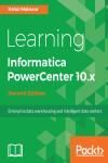 LEARNING INFORMATICA POWERCENTER 10.X 2E