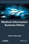 MEDICAL INFORMATION SYSTEMS ETHICS