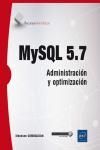 MYSQL 5.7. ADMINISTRACIN Y OPTIMIZACIN