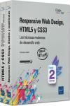RESPONSIVE WEB DESIGN, HTML5 Y CSS3. PACK DE 2 LIBROS: LAS TCNICAS MODERNAS DE DESARROLLO WEB