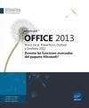 MICROSOFT OFFICE 2013: WORD, EXCEL, POWERPOINT, OUTLOOK Y ONENOTE 2013. DOMINE LAS FUNCIONES AVANZA