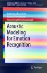 ACOUSTIC MODELING FOR EMOTION RECOGNITION