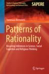 PATTERNS OF RATIONALITY. RECURRING INFERENCES IN SCIENCE, SOCIAL COGNITION AND RELIGIOUS THINKING