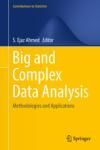 BIG AND COMPLEX DATA ANALYSIS. METHODOLOGIES AND APPLICATIONS
