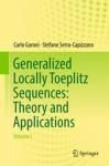 GENERALIZED LOCALLY TOEPLITZ SEQUENCES: THEORY AND APPLICATIONS. VOLUME I