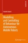 MODELLING AND CONTROLLING OF BEHAVIOUR FOR AUTONOMOUS MOBILE ROBOTS
