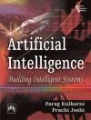 ARTIFICIAL INTELLIGENCE. BUILDING INTELLIGENT SYSTEMS