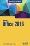 OFFICE 2016. MANUAL IMPRESCINDIBLE